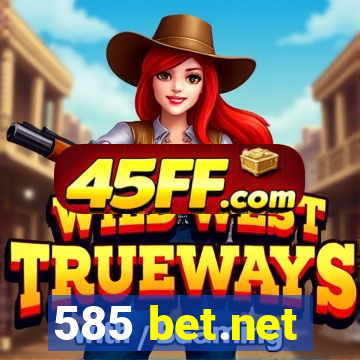 585 bet.net